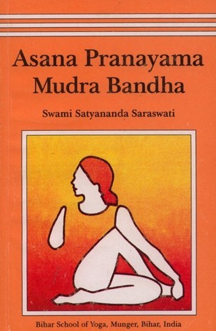 Book cover of Asana Pranayama Mudra Bandha / 2008 Fourth Revised Edition by Satyananda Saraswati
