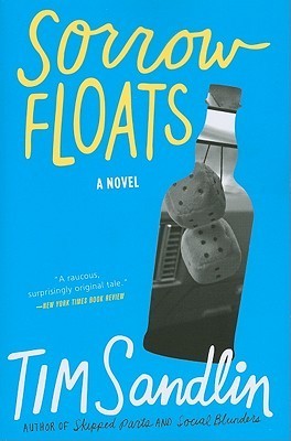 Book cover of Sorrow Floats by Tim Sandlin