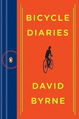 Book cover of Bicycle Diaries by David Byrne