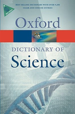 Book cover of A Dictionary Of Science by Elizabeth A. Martin (Ed.)