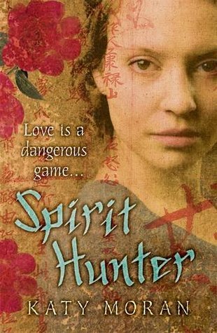 Book cover of Spirit Hunter by Katy Moran