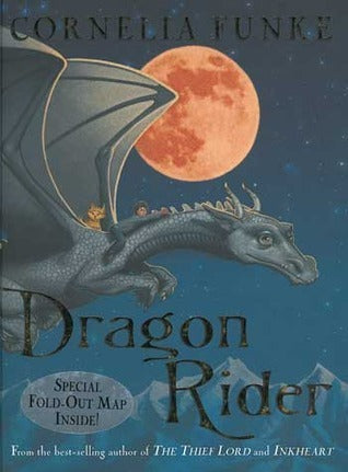 Book cover of Dragon Rider by Cornelia Funke, Anthea Bell (Trans.)