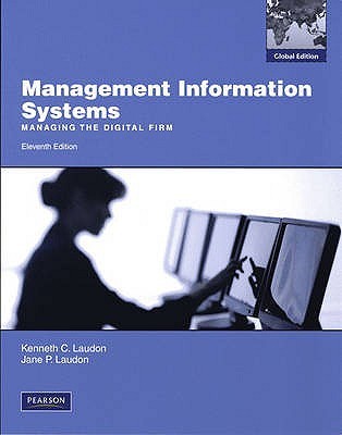 Book cover of Management Information Systems: Managing the Digital Firm by Kenneth C. Laudon, Jane P. Laudon