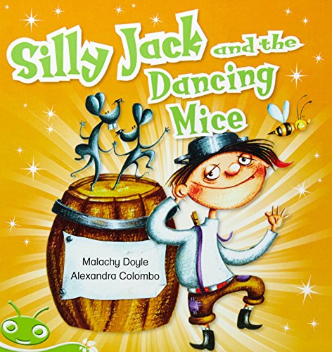 Book cover of Silly Jack And The Dancing Mice by Malachy Doyle