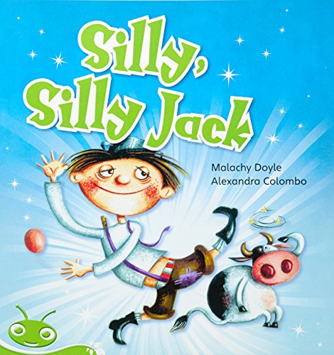 Book cover of Silly, Silly Jack by Malachy Doyle