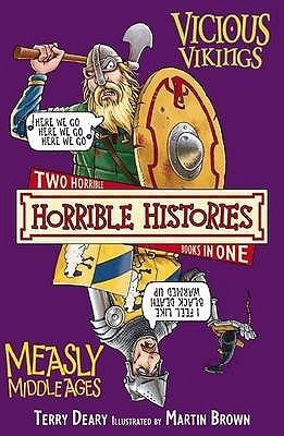 Book cover of Vicious Vikings And Measly Middle Ages by Martin Brown Terry Deary, Martin Brown (Illus.)