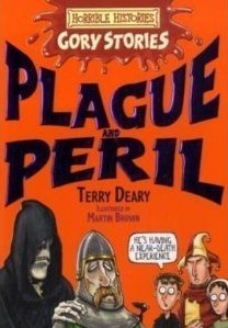 Book cover of Plague And Peril by Terry Deary, Martin Brown (Illus.)