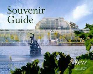 Book cover of Souvenir Guide - Fourth Edition: Royal Botanic Gardens, Kew by Clive Langmead