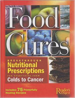Book cover of Food Cures; Breakthrough Nutritional Prescriptions For Everything From Colds To Cancer by Various