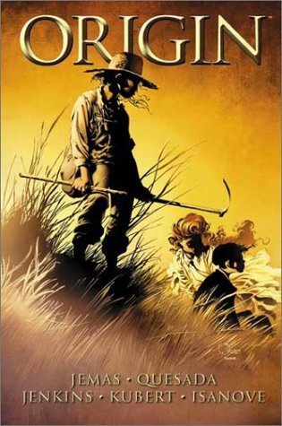 Book cover of Wolverine: Origin by Paul Jenkins (Script, plot), Andy Kubert (Pencils), Richard Isanove (Digital painting)