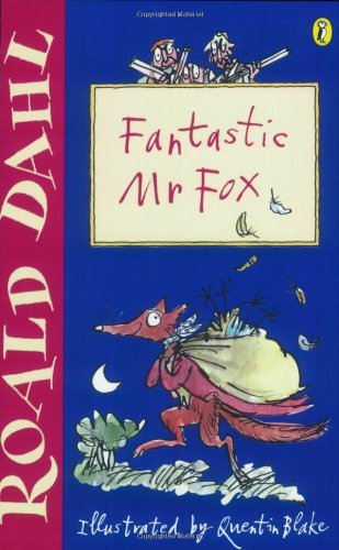 Book cover of Fantastic Mr. Fox by Roald Dahl, Quentin Blake (Illus.)