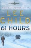 Book cover of 61 Hours by Lee Child