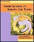 Book cover of Communicating In Groups And Teams: Sharing Leadership by Gay Lumsden, Donald Lumsden