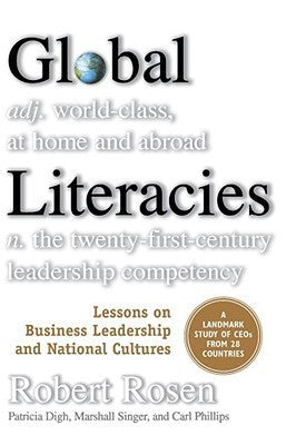 Book cover of Global Literacies: Lessons on Business Leadership and National Cultures by Carl Phillips