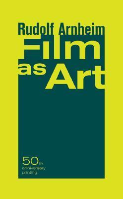 Book cover of Film As Art by Rudolf Arnheim