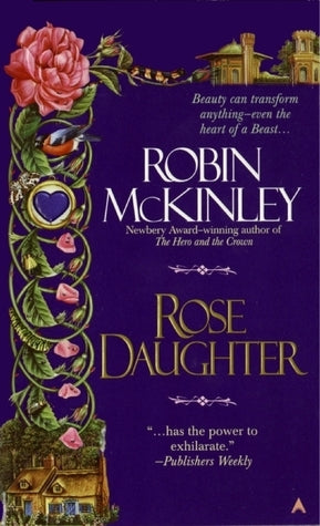 Book cover of Rose Daughter by Robin McKinley