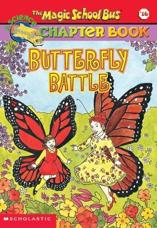 Book cover of Butterfly Battle by Joanna Cole, Nancy White, Hope Gangloff (Illustrations), Bruce Degen