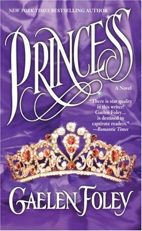 Book cover of Princess by Gaelen Foley