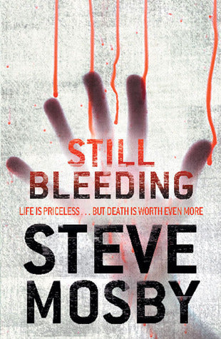 Book cover of Still Bleeding by Steve Mosby