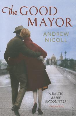 Book cover of The Good Mayor by Andrew Nicoll