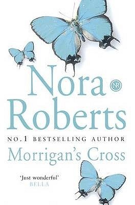 Book cover of Morrigan's Cross by Nora Roberts