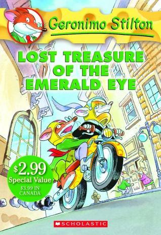 Book cover of Lost Treasure of the Emerald Eye by Geronimo Stilton, Elisabetta Dami, Matt Wolf (Illus.), Larry Keys (Illus.), Mark Nithael (Illus.), Kat Stevens (Illus.)