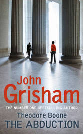Book cover of The Abduction by John Grisham