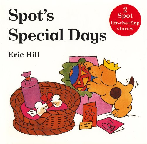 Book cover of Spots Special Days by Eric Hill