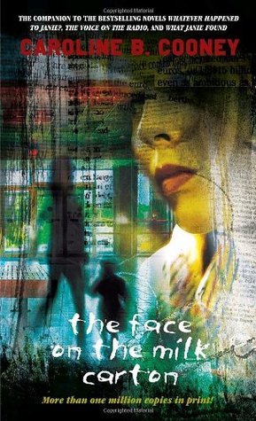 Book cover of The Face On The Milk Carton by Caroline B. Cooney
