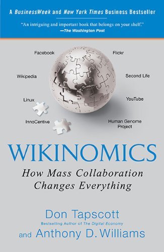 Book cover of Wikinomics: How Mass Collaboration Changes Everything by Don Tapscott, Anthony D. Williams