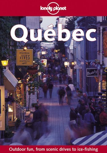 Book cover of Québec by Steve Kokker, Lonely Planet