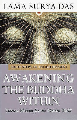 Book cover of Awakening The Buddha Within: Tibetan Wisdom For The Western World by Surya Das