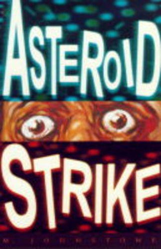 Book cover of Asteroid Strike by Michael Johnstone