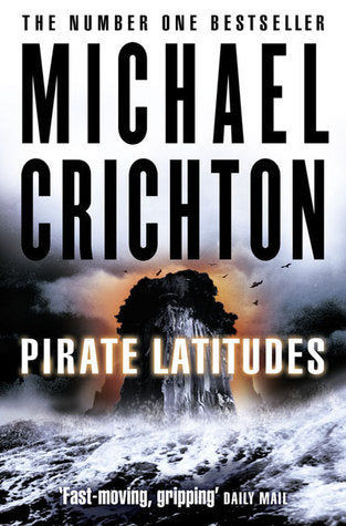 Book cover of Pirate Latitudes by Michael Crichton