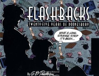 Book cover of Flashbacks: Twenty-Five Years of Doonesbury by G.B. Trudeau