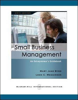 Book cover of Small Business Management: An Entrepreneur's Guidebook by Mary Jane Byrd, Leon C. Megginson