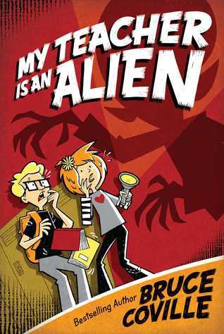 Book cover of My Teacher Is An Alien by Bruce Coville, Mike Wimmer (Illus.)