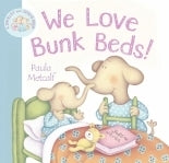 Book cover of We Love Bunk Beds! by Paula Metcalf