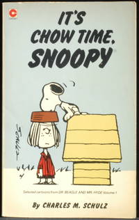 Book cover of Its Chow Time, Snoopy by Charles M. Schulz