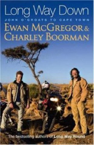 Book cover of Long Way Down by Ewan; Boorman McGregor, Ewan McGregor