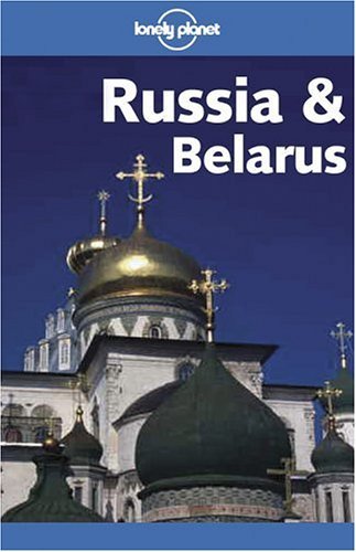 Book cover of Russia & Belarus by Simon Richmond, Mark Elliott, Patrick Horton