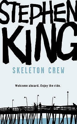 Book cover of Skeleton Crew by Stephen King