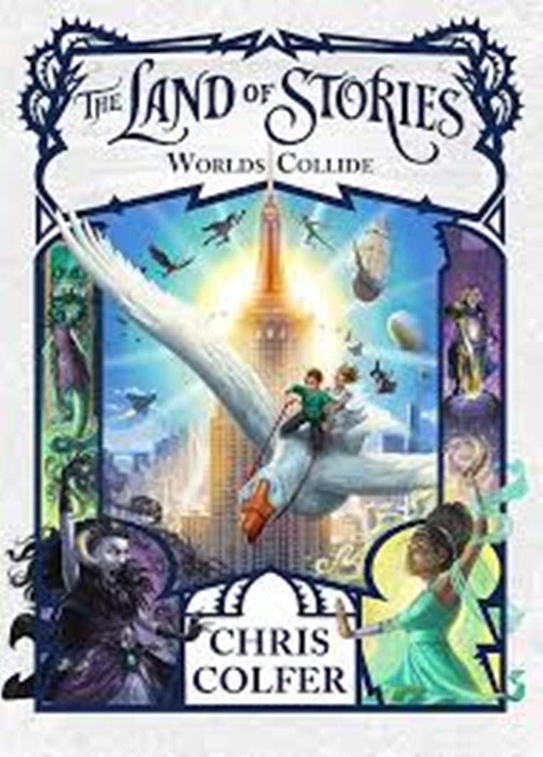 Book cover of Land Of Stories: Worlds Collide by Chris Colfer