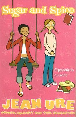 Book cover of Sugar And Spice by Jean Ure