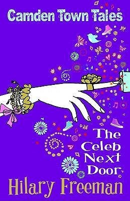 Book cover of The Celeb Next Door by Hilary Freeman