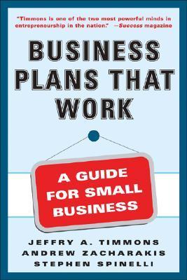 Book cover of Business Plans That Work by Jeffry A. Timmons, Andrew Zacharakis, Stephen Spinelli