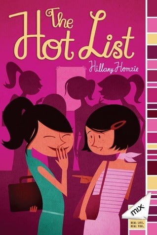 Book cover of The Hot List by Hillary Homzie