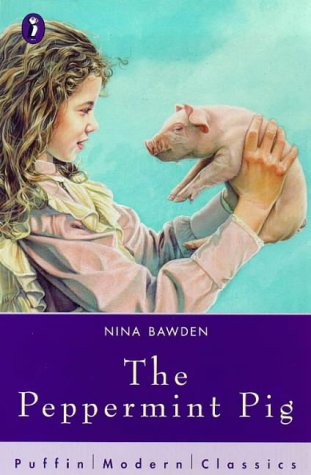 Book cover of The Peppermint Pig by Nina Bawden