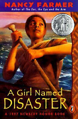 Book cover of A Girl Named Disaster by Nancy Farmer