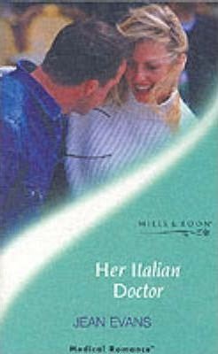Book cover of Her Italian Doctor by Jean Evans